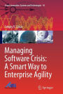 Managing Software Crisis: A Smart Way to Enterprise Agility