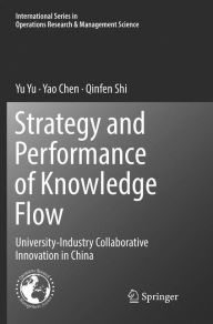 Title: Strategy and Performance of Knowledge Flow: University-Industry Collaborative Innovation in China, Author: Yu Yu