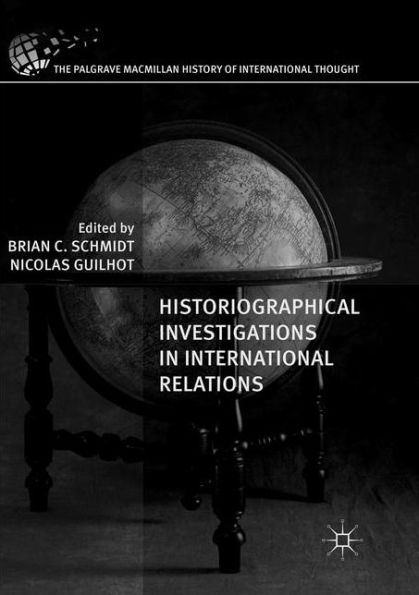 Historiographical Investigations in International Relations