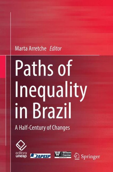Paths of Inequality in Brazil: A Half-Century of Changes