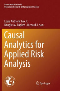 Title: Causal Analytics for Applied Risk Analysis, Author: Louis Anthony Cox Jr.