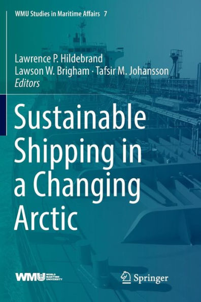 Sustainable Shipping in a Changing Arctic