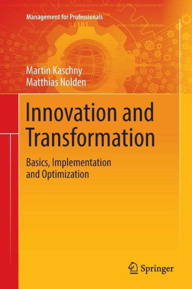 Innovation and Transformation: Basics, Implementation and Optimization