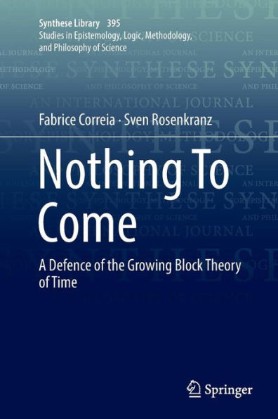 Nothing To Come: A Defence of the Growing Block Theory of Time