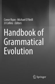 Title: Handbook of Grammatical Evolution, Author: Conor Ryan