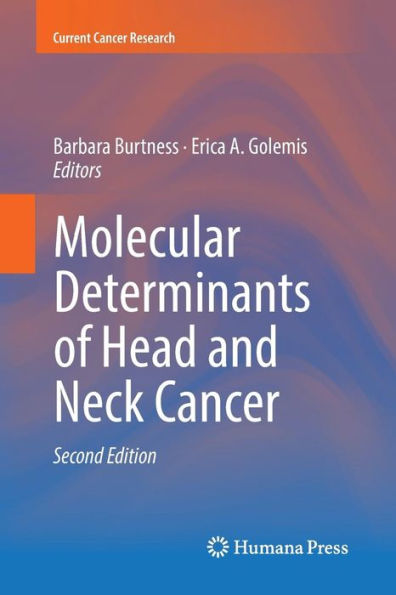 Molecular Determinants of Head and Neck Cancer / Edition 2