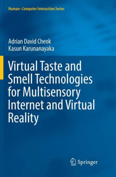 Virtual Taste and Smell Technologies for Multisensory Internet and Virtual Reality