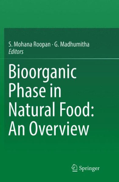 Bioorganic Phase in Natural Food: An Overview