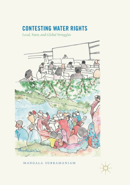 Contesting Water Rights: Local, State, and Global Struggles