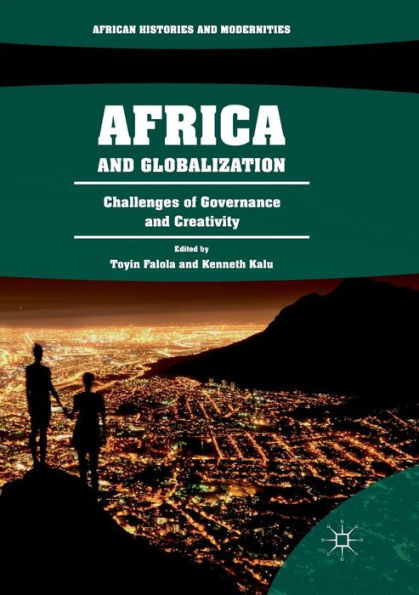 Africa and Globalization: Challenges of Governance Creativity