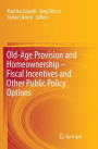 Old-Age Provision and Homeownership - Fiscal Incentives and Other Public Policy Options