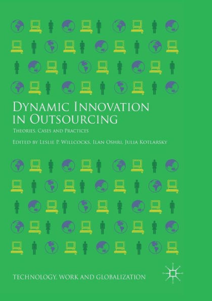 Dynamic Innovation Outsourcing: Theories, Cases and Practices