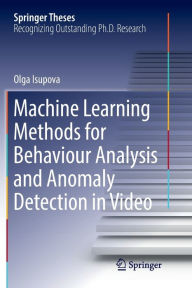 Title: Machine Learning Methods for Behaviour Analysis and Anomaly Detection in Video, Author: Olga Isupova