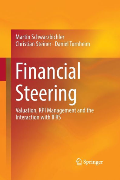 Financial Steering: Valuation, KPI Management and the Interaction with IFRS