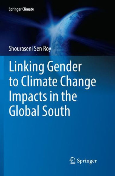 Linking Gender to Climate Change Impacts the Global South