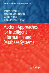 Title: Modern Approaches for Intelligent Information and Database Systems, Author: Andrzej Sieminski
