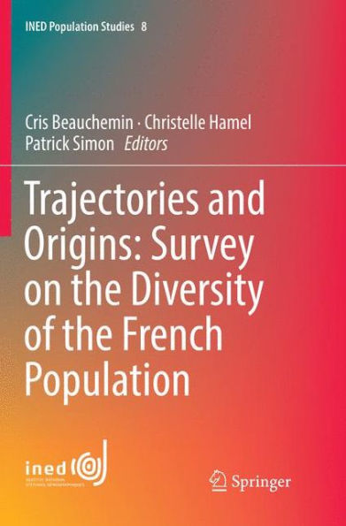 Trajectories and Origins: Survey on the Diversity of French Population