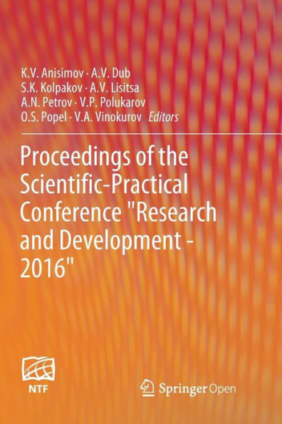 Proceedings of the Scientific-Practical Conference "Research and Development - 2016"