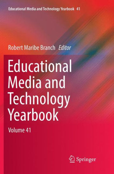 Educational Media and Technology Yearbook: Volume 41