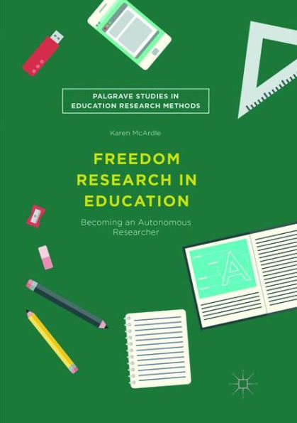 Freedom Research in Education: Becoming an Autonomous Researcher