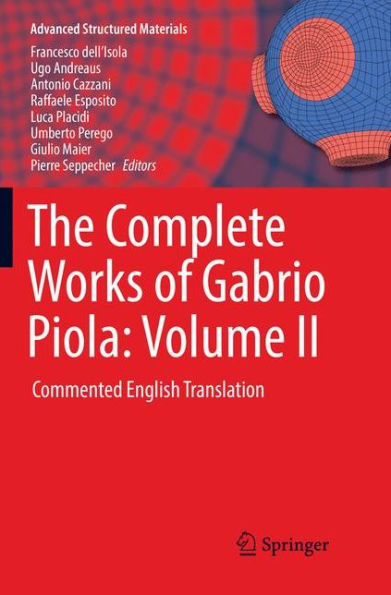 The Complete Works of Gabrio Piola: Volume II: Commented English Translation