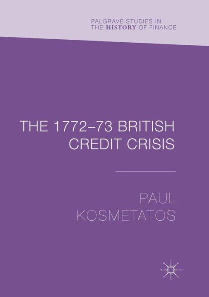 The 1772-73 British Credit Crisis