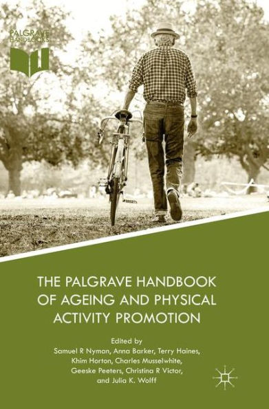 The Palgrave Handbook of Ageing and Physical Activity Promotion