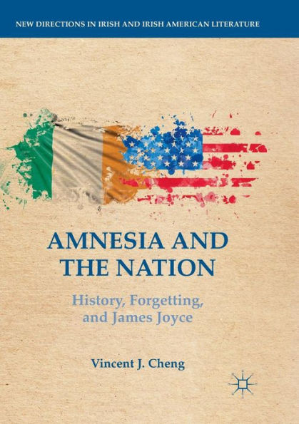 Amnesia and the Nation: History, Forgetting, James Joyce