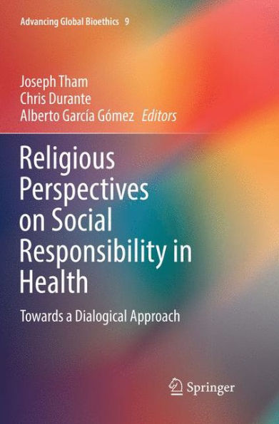 Religious Perspectives on Social Responsibility in Health: Towards a Dialogical Approach