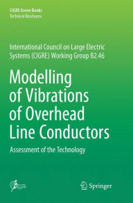 Title: Modelling of Vibrations of Overhead Line Conductors: Assessment of the Technology, Author: Giorgio Diana