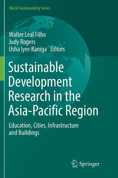 Sustainable Development Research the Asia-Pacific Region: Education, Cities, Infrastructure and Buildings