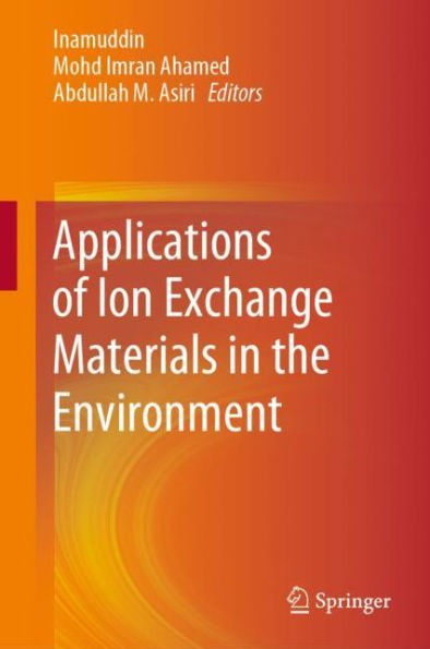 Applications of Ion Exchange Materials the Environment