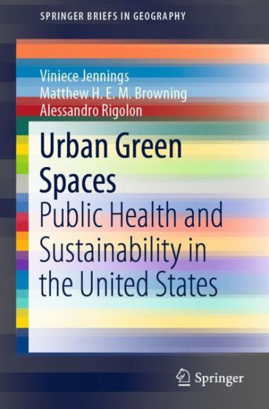 Urban Green Spaces: Public Health and Sustainability the United States