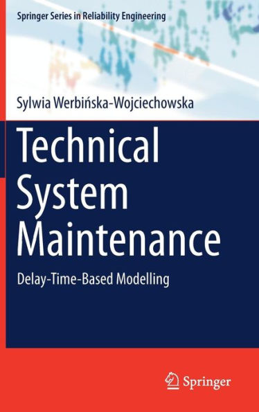 Technical System Maintenance: Delay-Time-Based Modelling