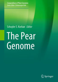 Title: The Pear Genome, Author: Schuyler S. Korban