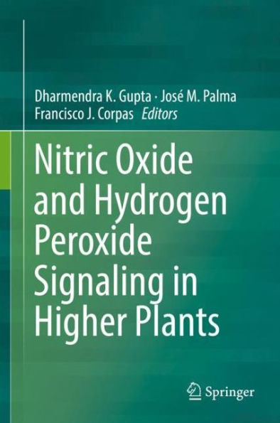 Nitric Oxide and Hydrogen Peroxide Signaling Higher Plants