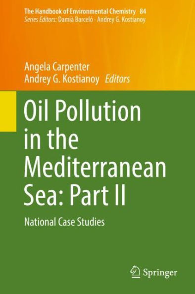 Oil Pollution the Mediterranean Sea: Part II: National Case Studies