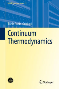 Title: Continuum Thermodynamics, Author: Paolo Podio-Guidugli