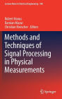 Methods and Techniques of Signal Processing in Physical Measurements