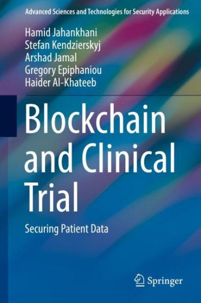 Blockchain and Clinical Trial: Securing Patient Data