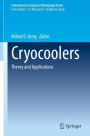 Cryocoolers: Theory and Applications