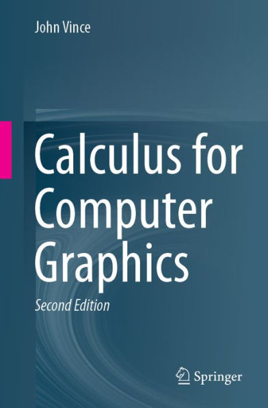 Calculus for Computer Graphics