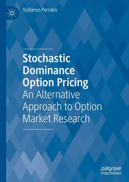 Stochastic Dominance Option Pricing: An Alternative Approach to Option Market Research