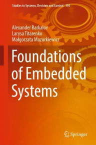 Title: Foundations of Embedded Systems, Author: Alexander Barkalov