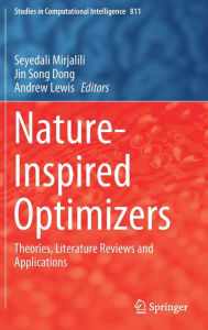 Title: Nature-Inspired Optimizers: Theories, Literature Reviews and Applications, Author: Seyedali Mirjalili