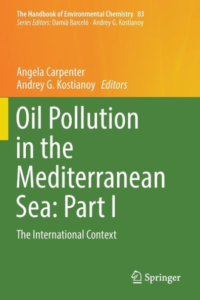 Oil Pollution The Mediterranean Sea: Part I: International Context