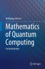 Mathematics of Quantum Computing: An Introduction