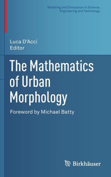 The Mathematics of Urban Morphology