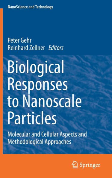 Biological Responses to Nanoscale Particles: Molecular and Cellular Aspects and Methodological Approaches