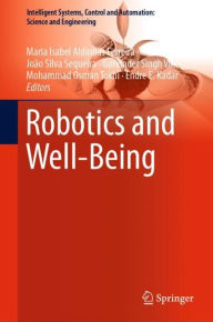 Title: Robotics and Well-Being, Author: Maria Isabel Aldinhas Ferreira